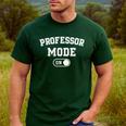 Professor Mode On Academic Educator Teacher Men's Casual T-Shirt Forest Professor Mode On Academic Educator Teacher Men's Casual T-Shirt Forest