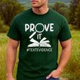 Prove It Text Evidences Reading Teacher First Day Of School Men's Casual T-Shirt Forest