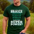 I Read Braille Tell Me Your Superpower Braille Teacher For Men Women Men's Casual T-Shirt Forest I Read Braille Tell Me Your Superpower Braille Teacher For Men Women Men's Casual T-Shirt Forest