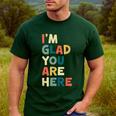 Retro I’m Glad You Are Here Women Men Teacher Men's Casual T-Shirt Forest Retro I’m Glad You Are Here Women Men Teacher Men's Casual T-Shirt Forest