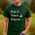 Run Teach Repeat Teacher Running Saying Slogan Runner Men's Casual T-Shirt Forest Run Teach Repeat Teacher Running Saying Slogan Runner Men's Casual T-Shirt Forest