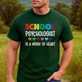 School Psychologist Is a Work Of Heart Teacher LSSP Doctor Men's Casual T-Shirt Forest