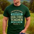 Social Studies Teacher Appreciation Men Women Men's Casual T-Shirt Forest