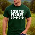 Solve The Problem 67 Meme Six Seven Elementary Math Teacher Men's Casual T-Shirt Forest Solve The Problem 67 Meme Six Seven Elementary Math Teacher Men's Casual T-Shirt Forest