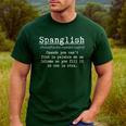 Spanglish Definition Spanish Teacher Bilingual Maestra Men's Casual T-Shirt Forest Spanglish Definition Spanish Teacher Bilingual Maestra Men's Casual T-Shirt Forest