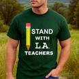Stand With LA Teachers Tshirt United Los Angeles T Shirt Men Women Kids Men's Casual T-Shirt Forest Stand With LA Teachers Tshirt United Los Angeles T Shirt Men Women Kids Men's Casual T-Shirt Forest