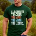 Substitute Teacher Man The Myth The Legend Appreciation Day Men's Casual T-Shirt Forest