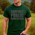 Support Public Education Protect Teachers Students Schools Men's Casual T-Shirt Forest Support Public Education Protect Teachers Students Schools Men's Casual T-Shirt Forest