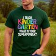 I Teach Kindergarten What Is Your Superpower Teacher Men's Casual T-Shirt Forest