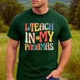 I Teach In My Pajamas Retro Groovy Teacher Humor Men's Casual T-Shirt Forest