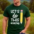 Lets Do This Test Day State Testing Teacher Motivational Men's Casual T-Shirt Forest