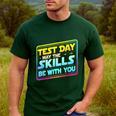 Testing Day Test Day May The Skills Be With You Teacher Men's Casual T-Shirt Forest Testing Day Test Day May The Skills Be With You Teacher Men's Casual T-Shirt Forest