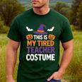 Tired Teacher Costume For Humor Halloween Men's Casual T-Shirt Forest Tired Teacher Costume For Humor Halloween Men's Casual T-Shirt Forest