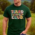 Tired Teachers Club Groovy Teachers Back To School Tee Men's Casual T-Shirt Forest