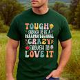 Tough Enough To Be a Paraprofessional Groovy Sped Teacher Men's Casual T-Shirt Forest