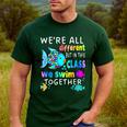 We'Re All Different But We Swim Together Elementary Teacher Men's Casual T-Shirt Forest