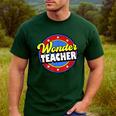 Wonder Teacher Super Woman Power Superhero Back To School Men's Casual T-Shirt Forest Wonder Teacher Super Woman Power Superhero Back To School Men's Casual T-Shirt Forest