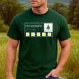 I Am Working For Christmas Break Special Education Teacher Men's Casual T-Shirt Forest I Am Working For Christmas Break Special Education Teacher Men's Casual T-Shirt Forest