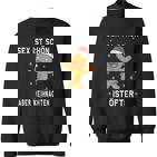 Sex Istchön Aber Weihnachten Is Öfter Lebkuchen Christmas Sweatshirt