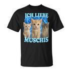 Ich Liebe Muschis Katzen Meme Ich Liebe Muschis Lustiges T-Shirt