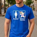 History Teacher Shirts