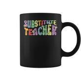 Substitute Teacher Back To School Substitute Teacher Coffee Mug