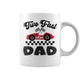 Two Fast Dad Of The Birthday Boy Racing Car Family Coffee Mug