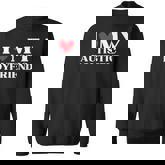 I Love My Autistic Boyfriend Birthday Anniversary Sweatshirt