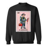 Mexican Fireman Firefighter El Bombero Mexican Bingo Card Sweatshirt