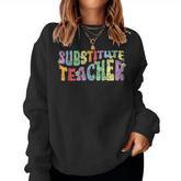 Substitute Teacher Back To School Substitute Teacher Women Sweatshirt