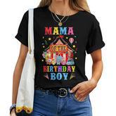 Mama Of The Birthday For Boy Circus Carnival Theme Party Women T-shirt