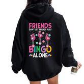 Girls Night Bingo Sisters Bingo Squad Women Oversized Hoodie Back Print