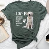 Love Is White English Cream Golden Retriever Mom Dog Puppy Bella Canvas T-shirt