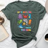 Teacher Let's Explore Under The Sea Ocean Classroom Backto Bella Canvas T-shirt