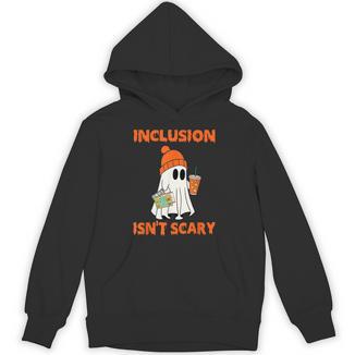 Inclusion Isn't Scary Shirt Halloween SLP Sped Teacher Unisex Hoodie - teacherstshirts.com