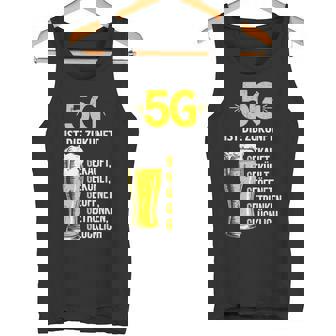 5G Ist Die Zukunft Bierliebhaber Biertrinker Lustiges Party Tank Top - Seseable
