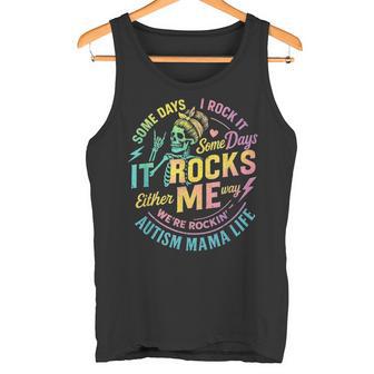 Autismo Mamáida Algunos Días I Rock It Mes De Concientizaciónobre El Autismo Camiseta sin mangas - Regaloses