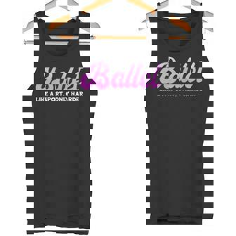 Ballet Like A Sport Only Harder Ballerina Dance Teacher Tank Top | Mazezy