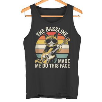 The Bassline Made Me Do This Face Bass Player Cat Tank Top Tank Top | Mazezy