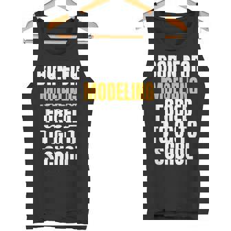 BORN FOR MODELING FUNNY GIFT Tank Top | Mazezy