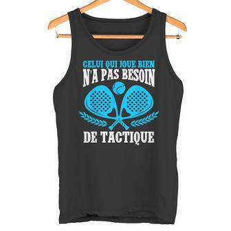 Cadeau Drôle Padel Padeliste Joueur De Padel Tennis Débardeur e - Cadeauxyz