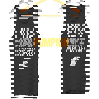 Concritta I Put A Pumpkin In That Oven Future Dad Canotta - Novitaregali