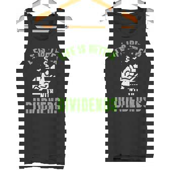 Das Leben Ist Besser Mit Dividenden Aktien Buy And Hold Tank Top - Seseable