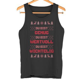 Du Bist Genug Und Wichtelig Wortwitz Weihnachten Tank Top - Seseable