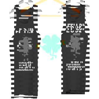 Fets Luck Divertido Día Dean Patricio 2026 Cerveza Trébol Humor Camiseta sin mangas - Regaloses