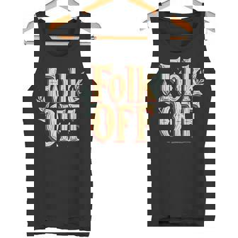 Folk Off American Traditional Folk Music Country Tank Top | Mazezy