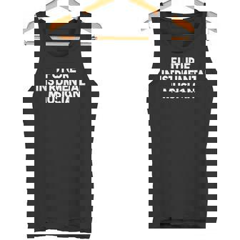 Future Instrumental Musician Tank Top Tank Top | Mazezy