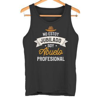 Hombre No Estoy Jubiladooy Abuelo Profesional Regalo Para Abuelo Camiseta sin mangas - Regaloses