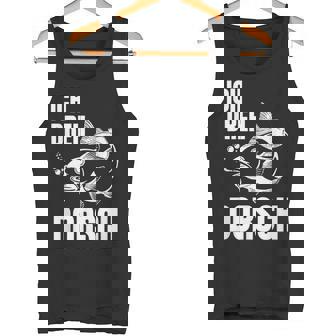 Ich Dreh Dorsch Lustiger Angler Angeln Fischerpruch Tank Top - Seseable