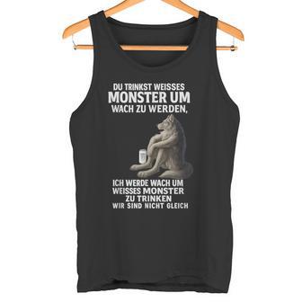 Ich Werde Wach Um Weisses Monster Zu Trinken Monster Tank Top - Geschenkecke